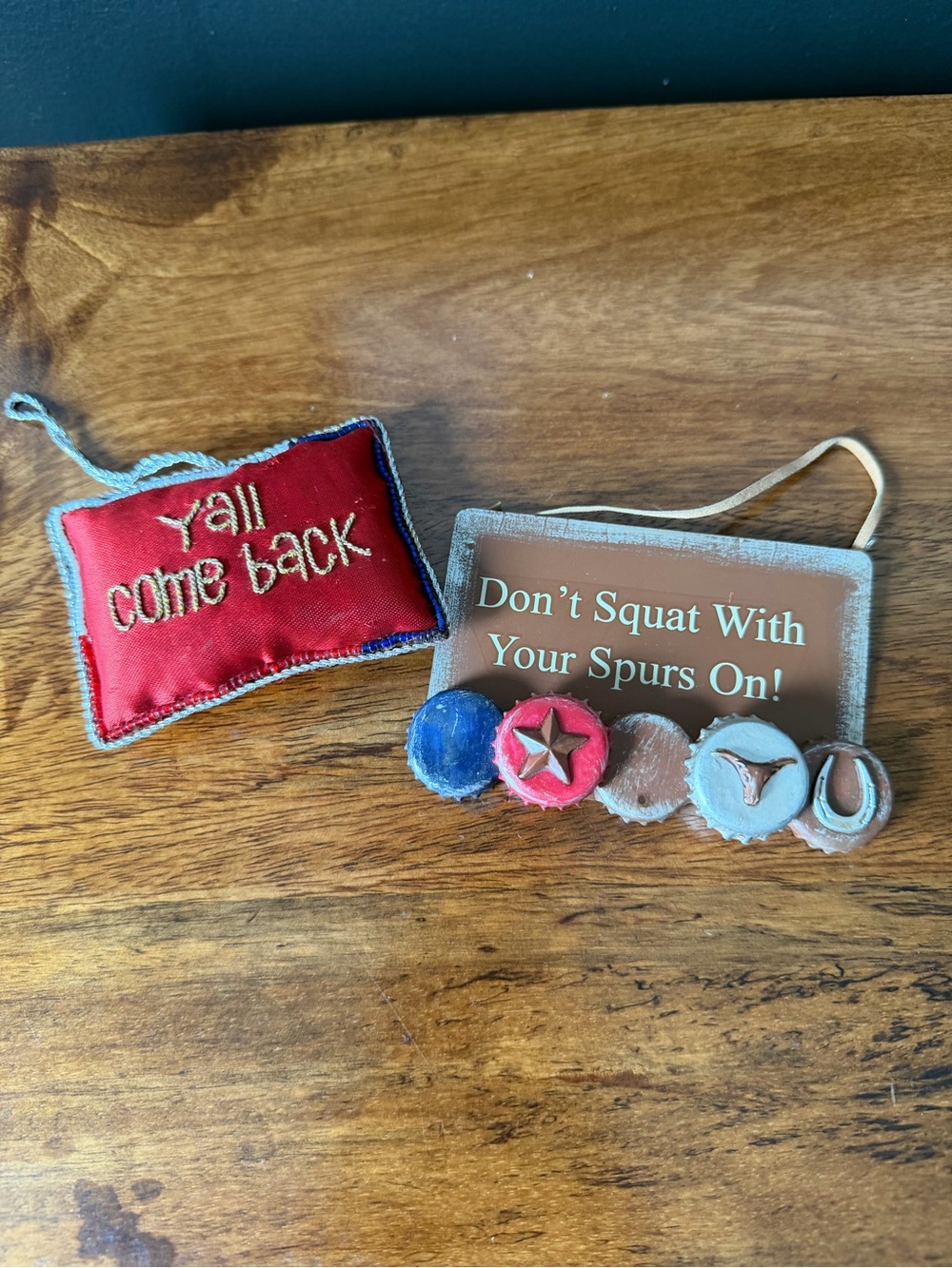 Don’t Squat With Your Spurs On! Texas inspired ornaments